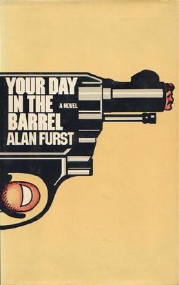 Your day in the barrel (1976) by Alan Furst