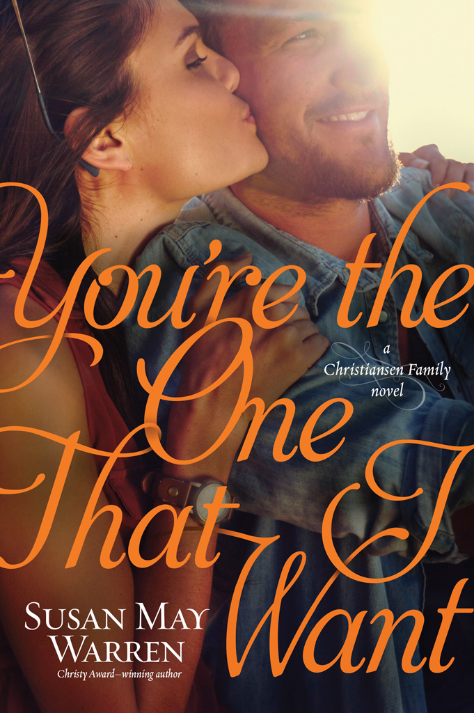 You're the One That I Want (2016) by Susan May Warren