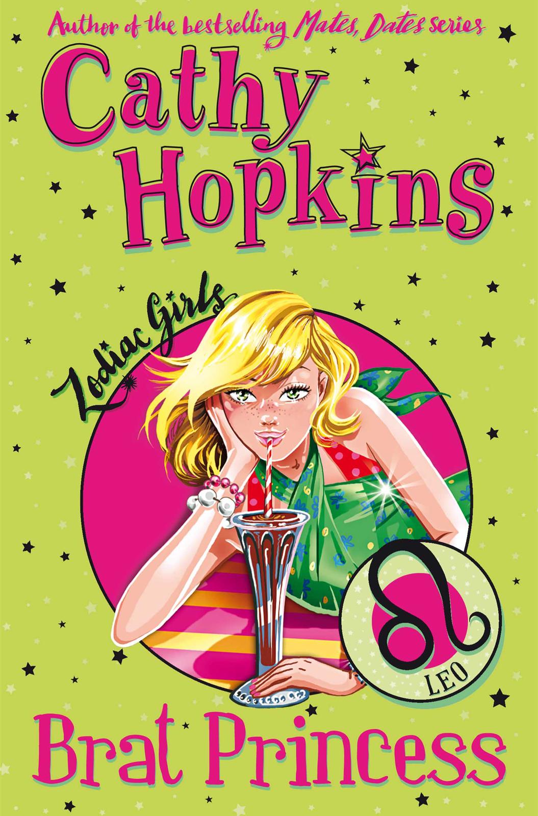 Zodiac Girls: Brat Princess by Cathy Hopkins