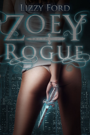 Zoey Rogue (2013) by Lizzy Ford