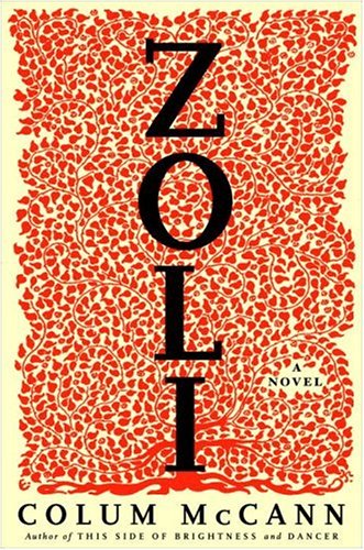 Zoli (2007) by Colum McCann