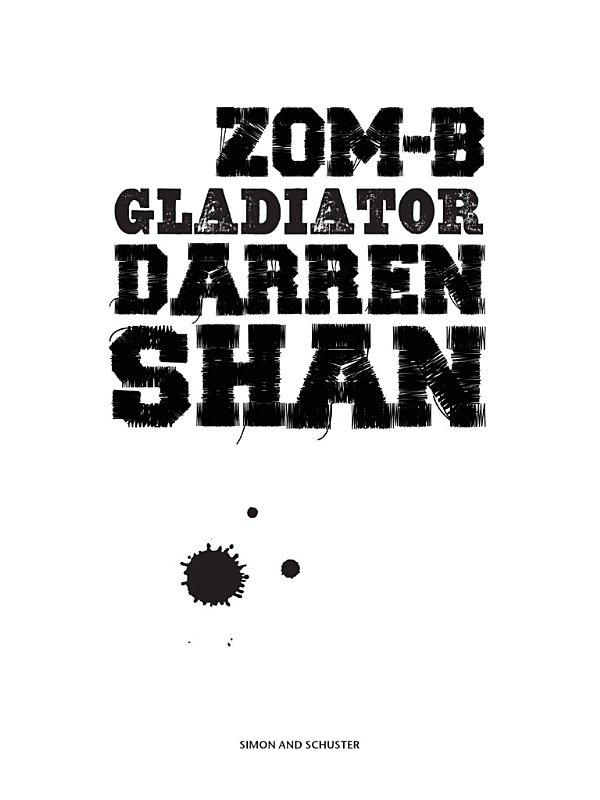Zom-B Gladiator by Darren Shan