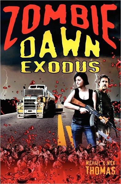 Zombie Dawn Exodus by Michael G. Thomas