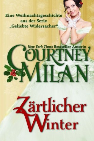 Zärtlicher Winter (2013) by Courtney Milan